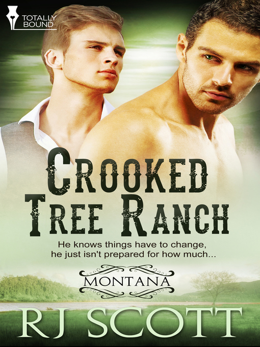 Title details for Crooked Tree Ranch by RJ Scott - Available